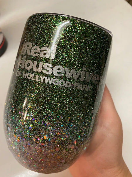 5 RTS {Real Housewives of Hollywood Park} 15oz wine