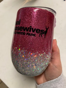 5 RTS {Real Housewives of Hollywood Park} 15oz wine